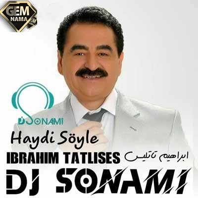دانلود ریمیکس آهنگ هایدی سویله از ابراهیم تاتلیس