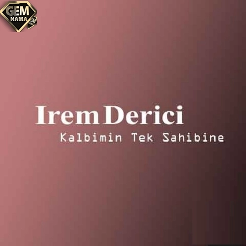 دانلود آهنگ irem derici kalbimin tek sahibine